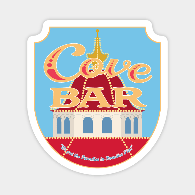 Cove Bar Life Magnet by HeroToSome