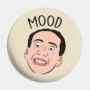 Nicolas Cage Big Mood Pin