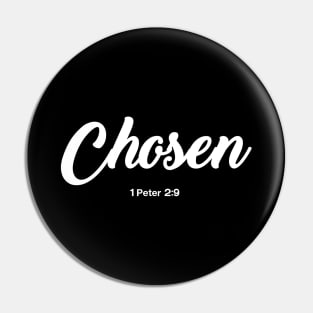 Chosen 1 Peter 2:9 Pin