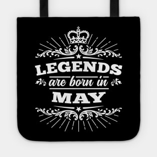 Legends Are Born May Tote