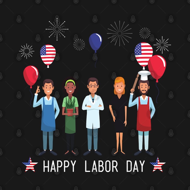 Happy Labor Day by BellaPixel