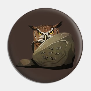 TWIN PEAKS - The Owls Are Not What Them Seem Pin