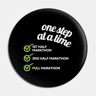 One Step at a Time - Marathon Checklist - Marathon Runner Pin