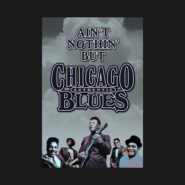 Ain't Nothin' But Authentic - Chicago Blues by PLAYDIGITAL2020