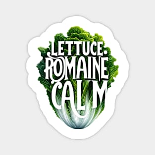 lettuce romaine calm t-shirt Magnet