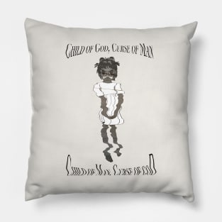 Child of God Curse of Man, Child of Man Curse of God Pillow