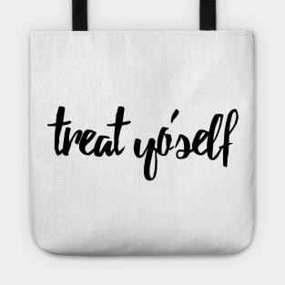 Treat Yo Self Tote