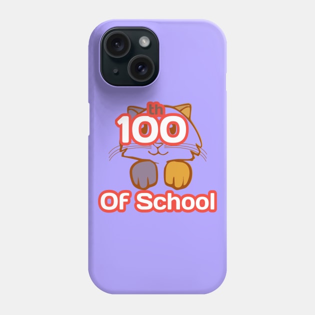 100 Days Of School Phone Case by Zinsan