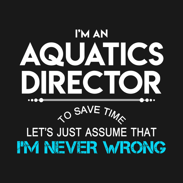 Aquatics Director T Shirt - MultiTasking Certified Job Gift Item Tee by Aquastal