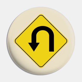 Caution Road Sign U-Turn Pin