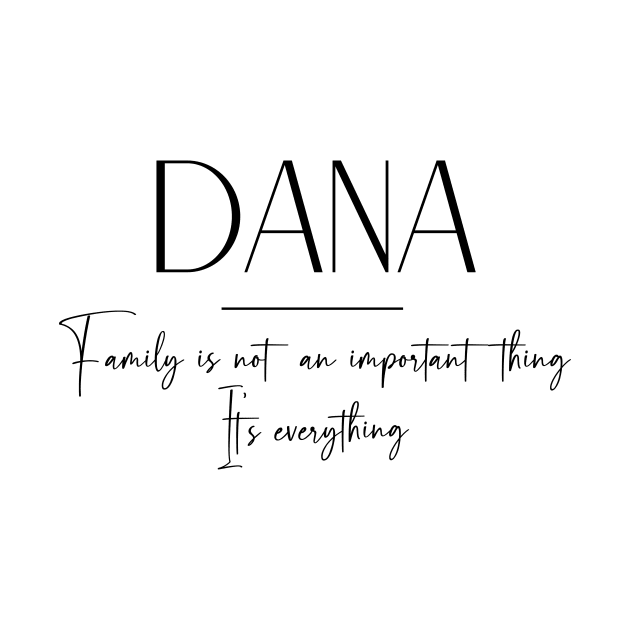 Dana Family, Dana Name, Dana Middle Name by Rashmicheal