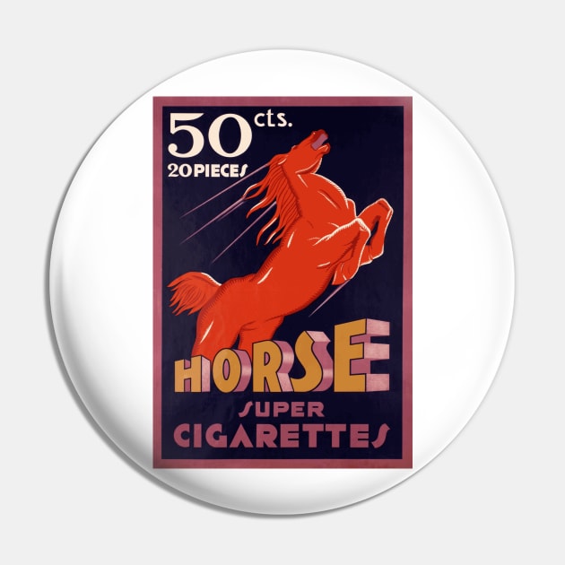 Horse Super Cigarettes - Vintage Art Deco Advertising Poster Design Pin by Naves