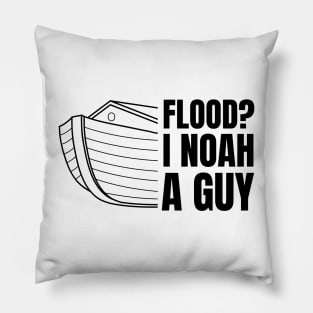 Funny God Jesus Religious Faith Pun Noah Meme Joke  Gift Pillow