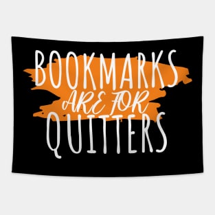 Bookworm bookmarks are for quitters Tapestry