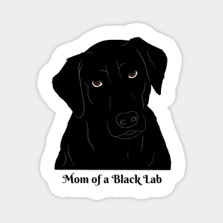 Mom of a Black Lab Magnet