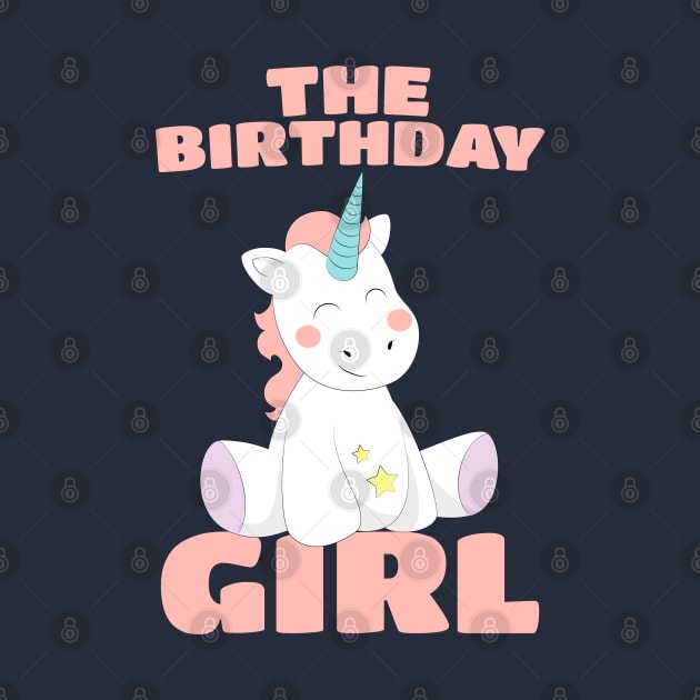 The Birthday Girl - Happy Birthday Magical Unicorn by PozureTees108