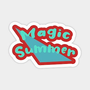 Similar to magic summer Magnet
