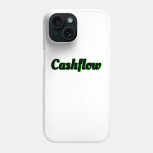 Cashflow Phone Case