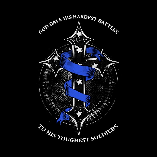 God Gave His Hardest Battles Toughest Soldiers Chronic Fatigue Syndrome Awareness Blue Ribbon Warrior by celsaclaudio506