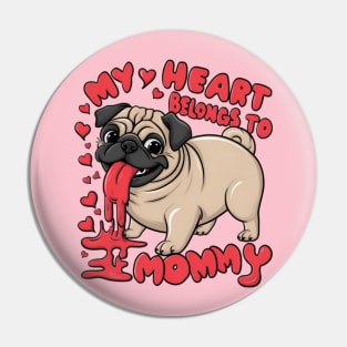 My heart belongs to mommy. Mothers day dog lovers Pin