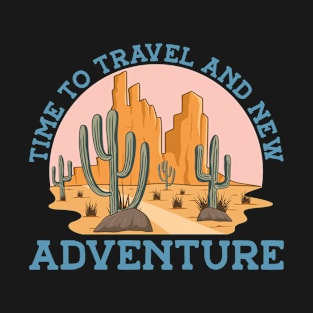 Time To Travel And New Adventure T-Shirt