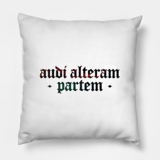 Audi Alteram Partem - Hear the Other Side Pillow