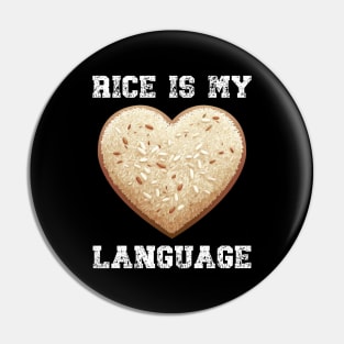 Rice is my Love Language Pin