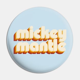 mickey mantle Pin