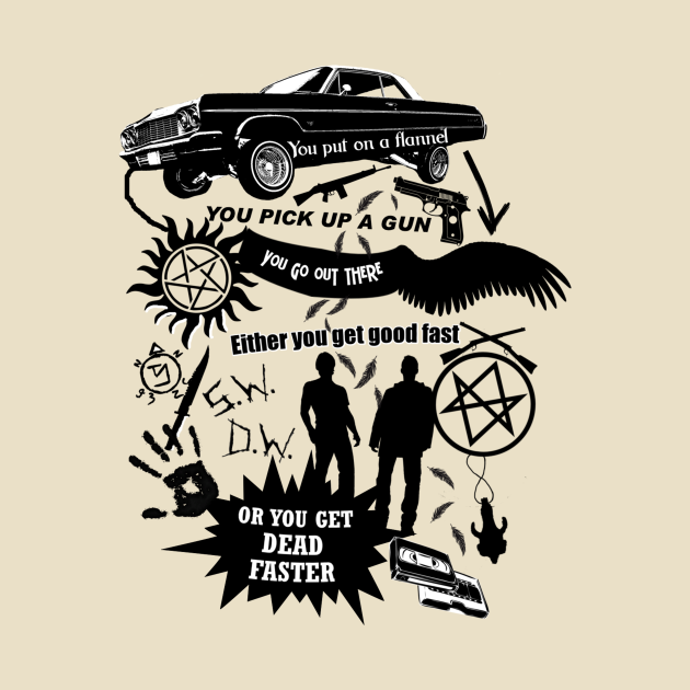 SPN quotes - Supernatural - T-Shirt | TeePublic