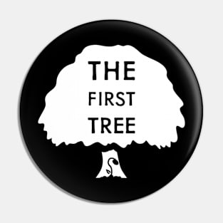 The First Tree Pin