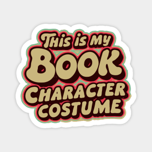 This is my book character costume Magnet