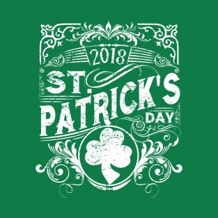 St. Patrick's Day 2018 T-Shirt