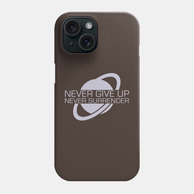 Never Give Up, Never Surrender Phone Case by pinemach