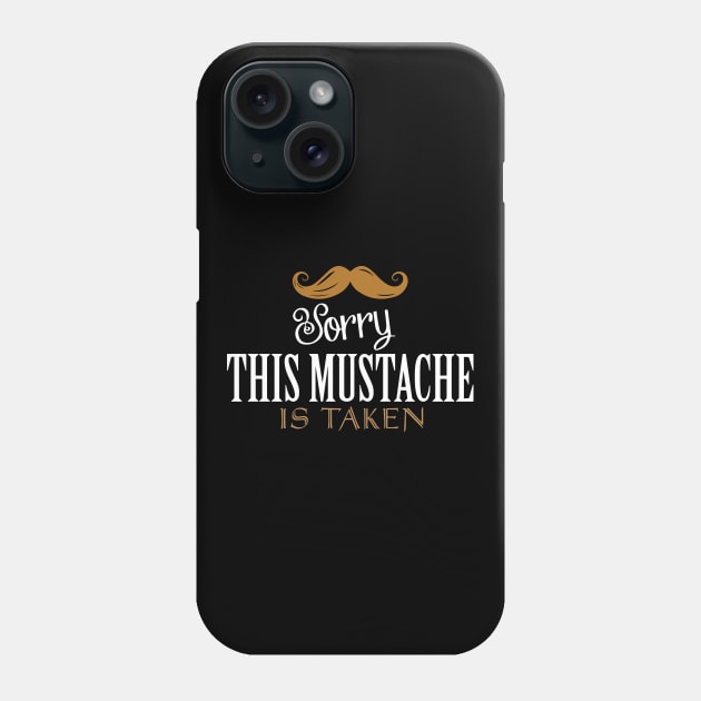 Sorry, This Mustache is Taken Phone Case by pako-valor