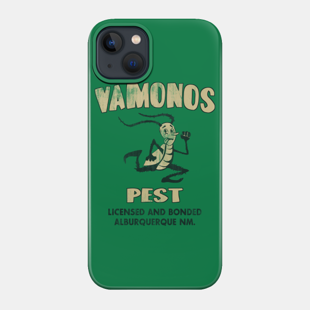 Vamonos Pest - Breaking Bad - Phone Case