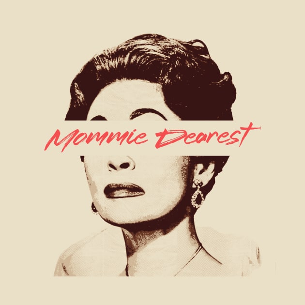 Mommie Dearest by demarsi anarsak