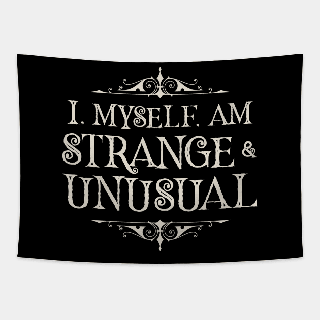 Strange and Unusual (Dark) Tapestry by Epic Færytales