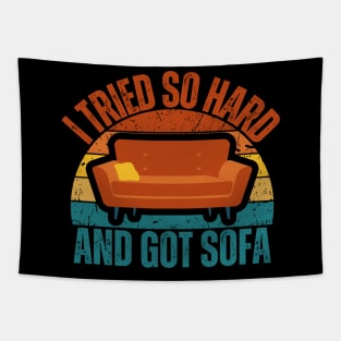 I Tried So Hard And Got Sofa Tapestry