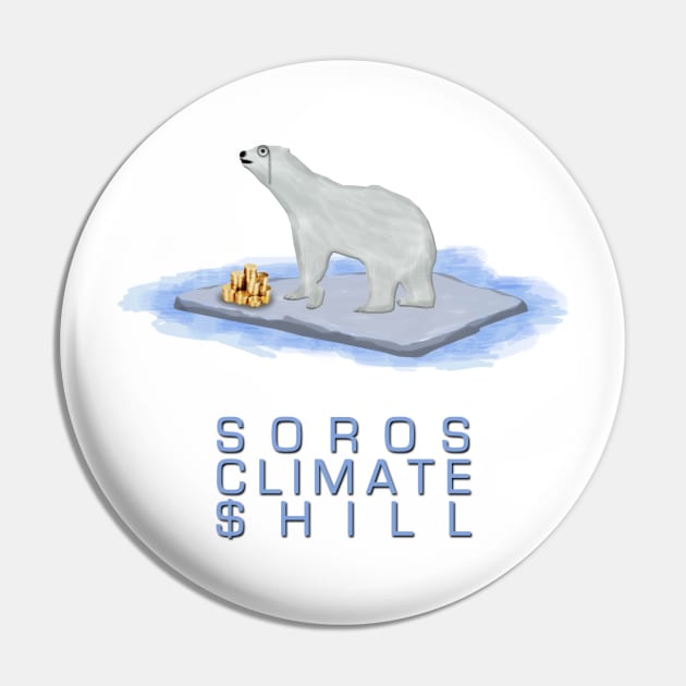 Soros Climate Shill Pin by ATee&Tee