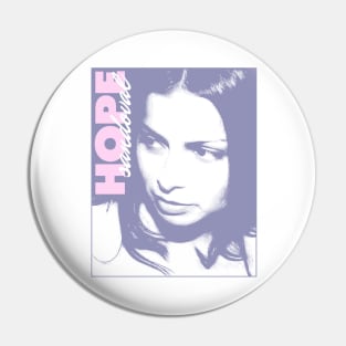 A Tribute To Hope Sandoval Pin