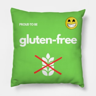 Proud To Be Gluten-Free - Green Pillow