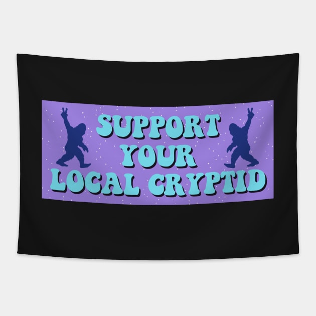 Support Your Local Cryptid, Funny Cryptid Bumper Tapestry by yass-art