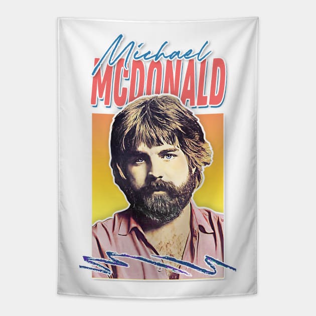 Michael McDonald / 70s Retro Aesthetic Fan Art Design Tapestry by DankFutura