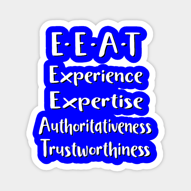 E-E-A-T SEO Acronym Magnet by Glenn’s Credible Designs