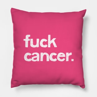 Fuck Cancer Pillow