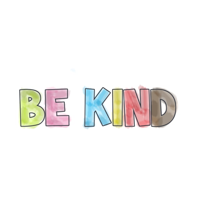 Be Kind by gerbful