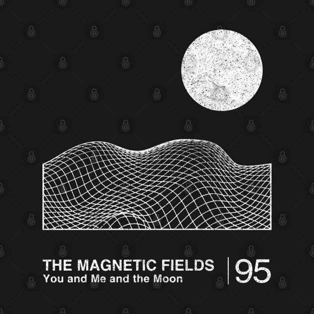 The Magnetic Fields / Minimalist Graphic Fan Artwork Design by saudade