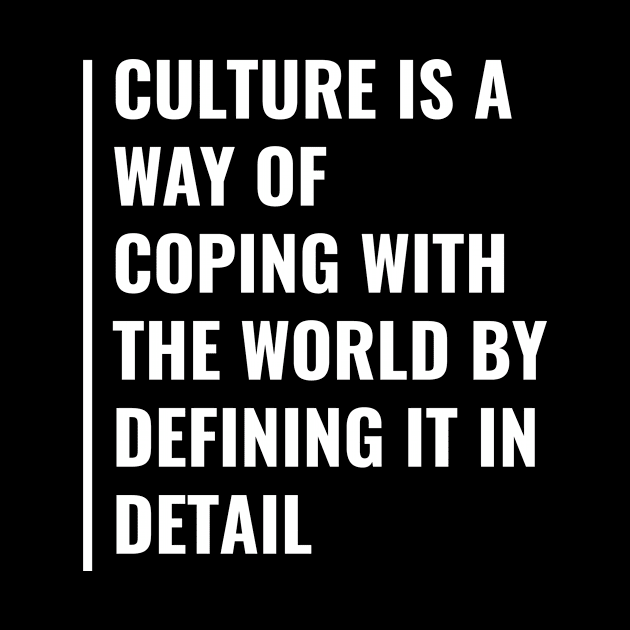 Culture is The Way of Coping With The World by kamodan