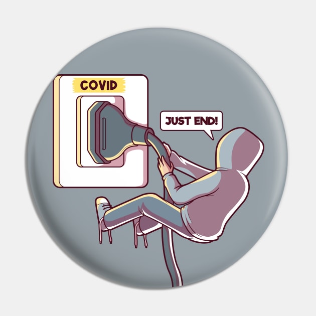 Pull the Plug on Covid Pin by SLAG_Creative