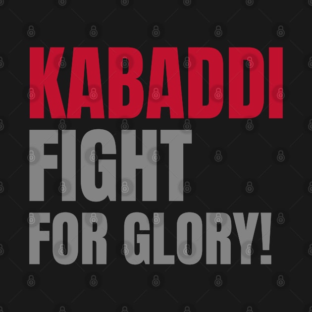 Kabaddi: Fight for Glory! Sport by Sports & Fitness Wear